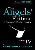 The Angels' Portion: A Clergyman's Whisk(e)y Narrative, Volume 4