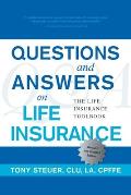 Questions and Answers on Life Insurance: The Life Insurance Toolbook (Fifth Edition)