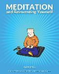 Meditation and Reinventing Yourself