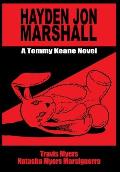 Hayden Jon Marshall: A Tommy Keane Novel