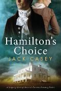 Hamilton's Choice