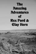 The Amazing Adventures of Rex Ford & Clay Horn