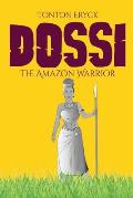 Dossi the Amazon Warrior