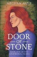 Door of Stone: Book One of the Juniper Holt Series