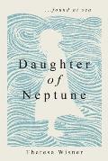 Daughter of Neptune: ...found at sea