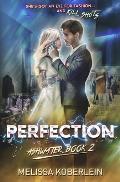 Perfection: Ashwater Book 2