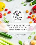 Power of 5 Test Kitchen Cookbook Your Guide to Healthy Cooking and Eating
