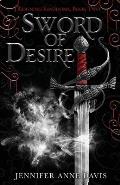 Sword of Desire: Reigning Kingdoms, Book 2