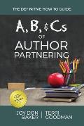 A, B, and Cs of Author Partnering