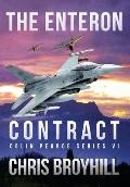 The Enteron Contract - Colin Pearce Series VI