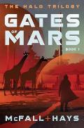 Gates of Mars Halo Trilogy 01