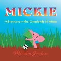 Mickie...Adventures in the Grasslands of Africa