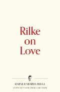 Rilke on Love