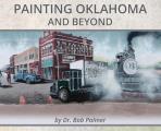 Painting Oklahoma and Beyond: Murals by Dr. Bob Palmer