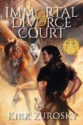 Immortal Divorce Court Volume 3: Who Doesn't Love a Wedding?