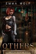 The Others: Immortals Book 1