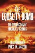 The Equality Bomb