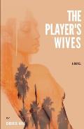 The Player's Wives