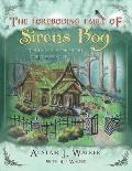 The Foreboding Fable of Sirens Bog: The Legends of the Witches of Cravens Gulch