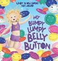 My Bumpy Lumpy Belly Button