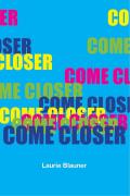 Come Closer