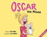 Oscar the Mouse