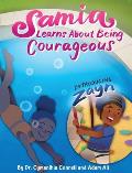 Samia Learns about Being Courageous