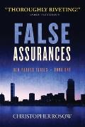 False Assurances Ben Porter Series Book One