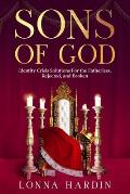 Sons of God: Identity Crisis Solutions For the Fatherless, Rejected, and Broken