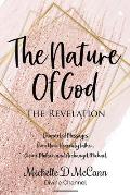 The Nature of God: The Revelation: Channeled Messages from Your Heavenly Father, Divine Mother, and Archangel Michael