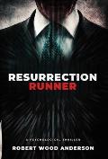 Resurrection Runner: A Steven Popoford Psychological Spy Thriller