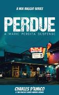 Perdue: A Marie Perdita Suspense