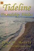 Tideline: Friendship Abides
