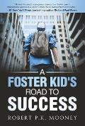 A Foster Kid's Road To Success