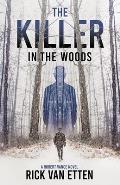 The Killer in the Woods