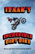 Izaak's Incredible Dirt Bike