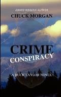Crime Conspiracy, A Buck Taylor Novel