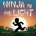 Ninja in the Light