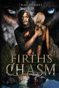 Firth's Chasm: In the Blink of an Eye