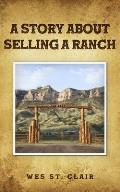 A Story about Selling a Ranch