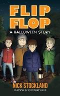 Flip Flop: A Halloween Story