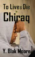 To Live and Die in Chiraq
