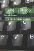 The First 100: Ideas & Interpretations