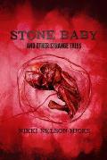 Stone Baby and Other Strange Tales