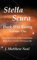 Stella Scura Dark Star Rising: Volume One
