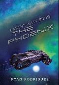 Earth's Last Ships: The Phoenix