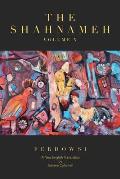 The Shahnameh Volume V: A New English Translation
