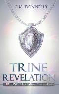Trine Revelation: The Kinderra Saga: Book 3