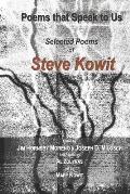 Poems that Speak to Us: Selected Poems of Steve Kowit
