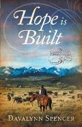 Hope Is Built: Book 5 of The Canon City Chronicles - A Second-Chance Historical Western Romance
